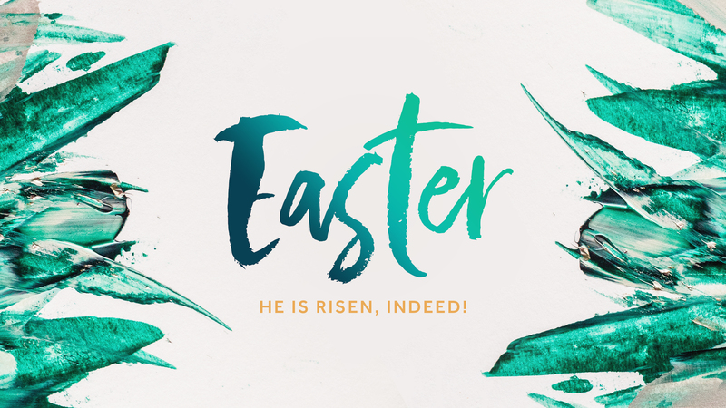 He is Risen Indeed!